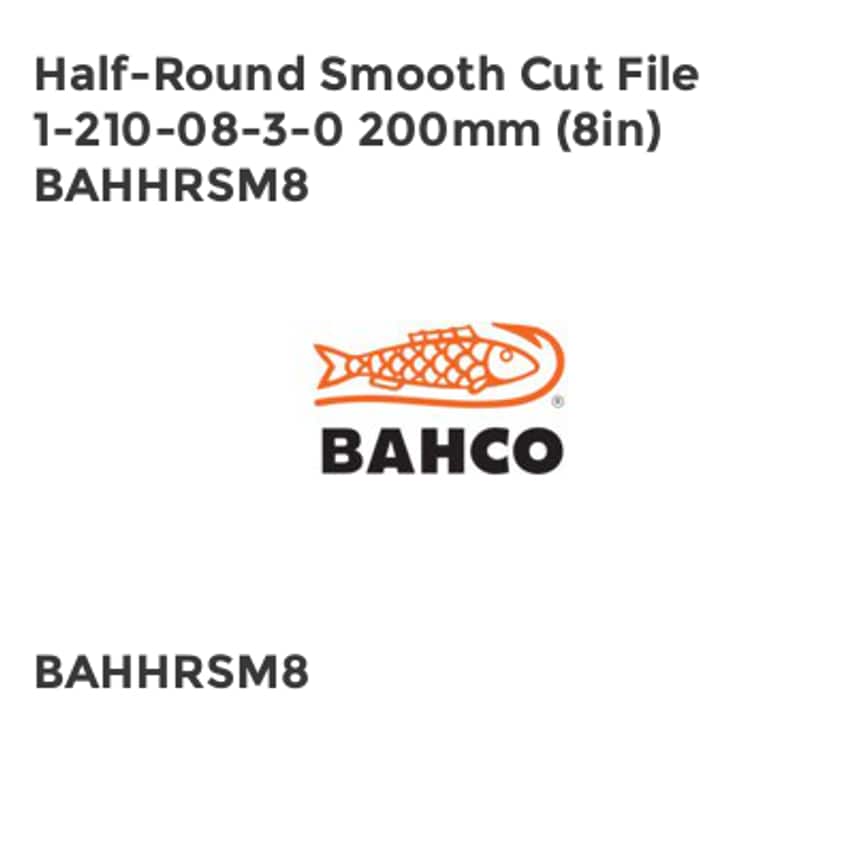 1-210-08-3-0 Half-Round Smooth Cut File 200mm (8in) BAHHRSM8