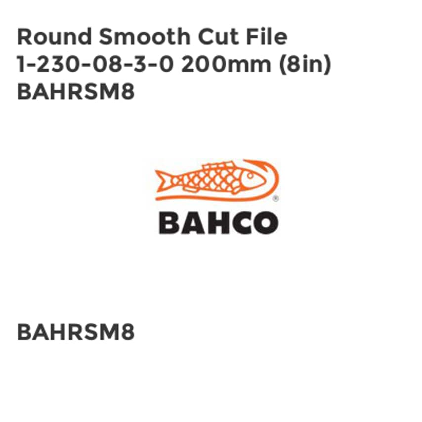 1-230-08-3-0 Round Smooth Cut File 200mm (8in) BAHRSM8