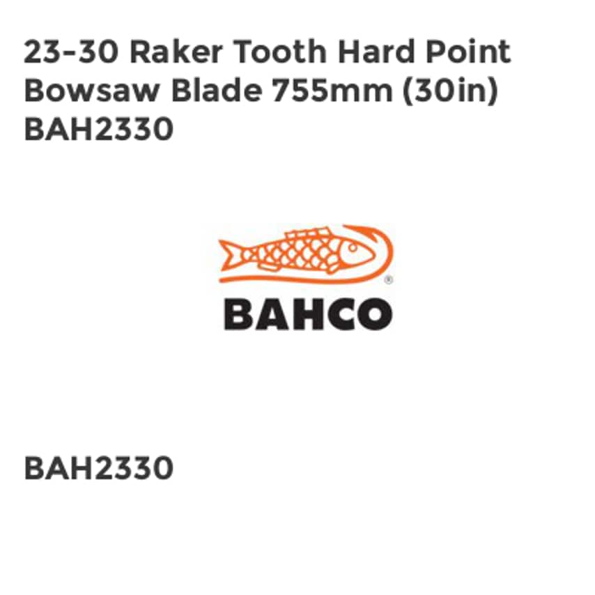 23-30 Raker Tooth Hard Point Bowsaw Blade 755mm (30in) BAH2330