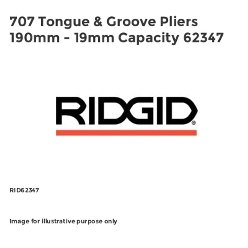 707 Tongue & Groove Pliers 190mm - 19mm Capacity 62347