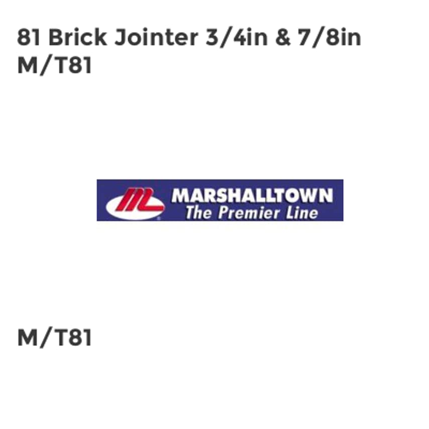 81 Brick Jointer 3/4in & 7/8in M/T81