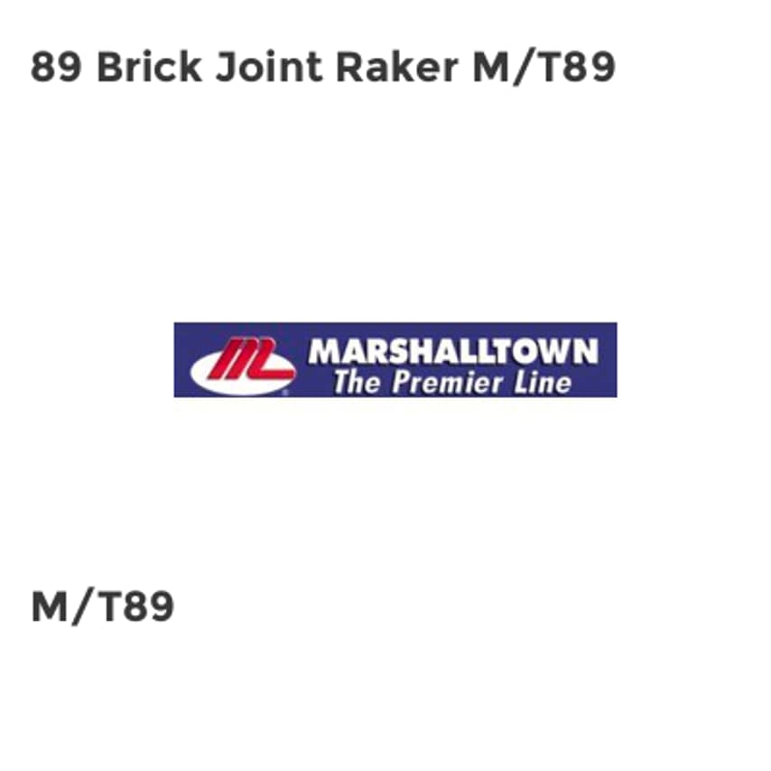 89 Brick Joint Raker M/T89