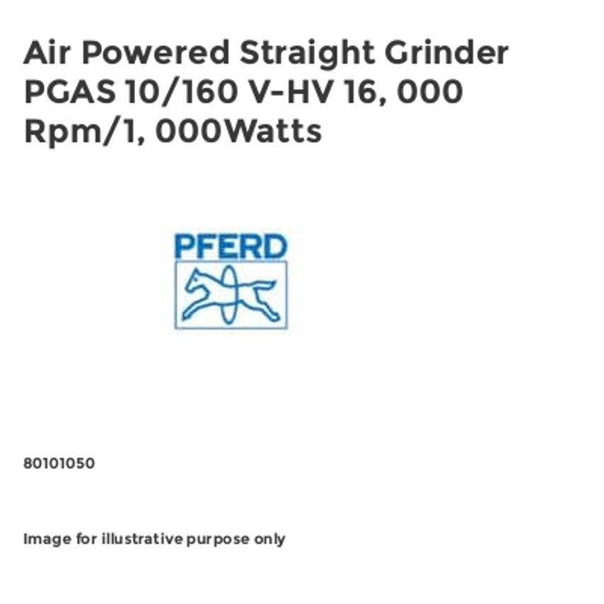 Air Powered Straight Grinder PGAS 10/160 V-HV 16, 000 Rpm/1, 000Watts