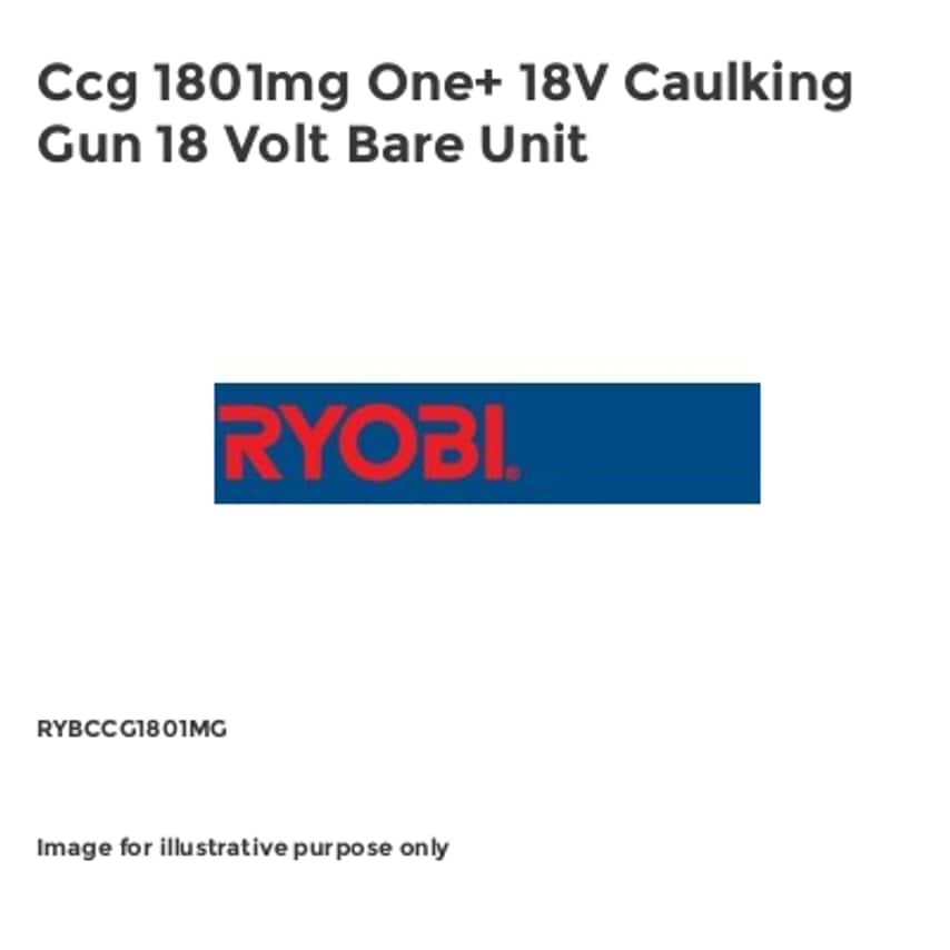 Ccg 1801mg One+ 18V Caulking Gun 18 Volt Bare Unit RYBCCG1801MG