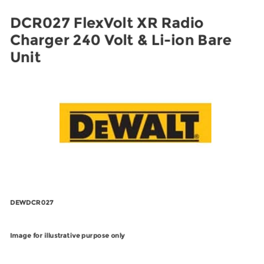 DCR027 FlexVolt XR Radio Charger 240 Volt & Li-ion Bare Unit
