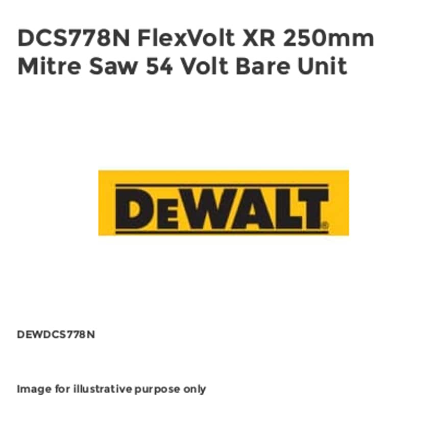 DCS778N FlexVolt XR 250mm Mitre Saw 54 Volt Bare Unit
