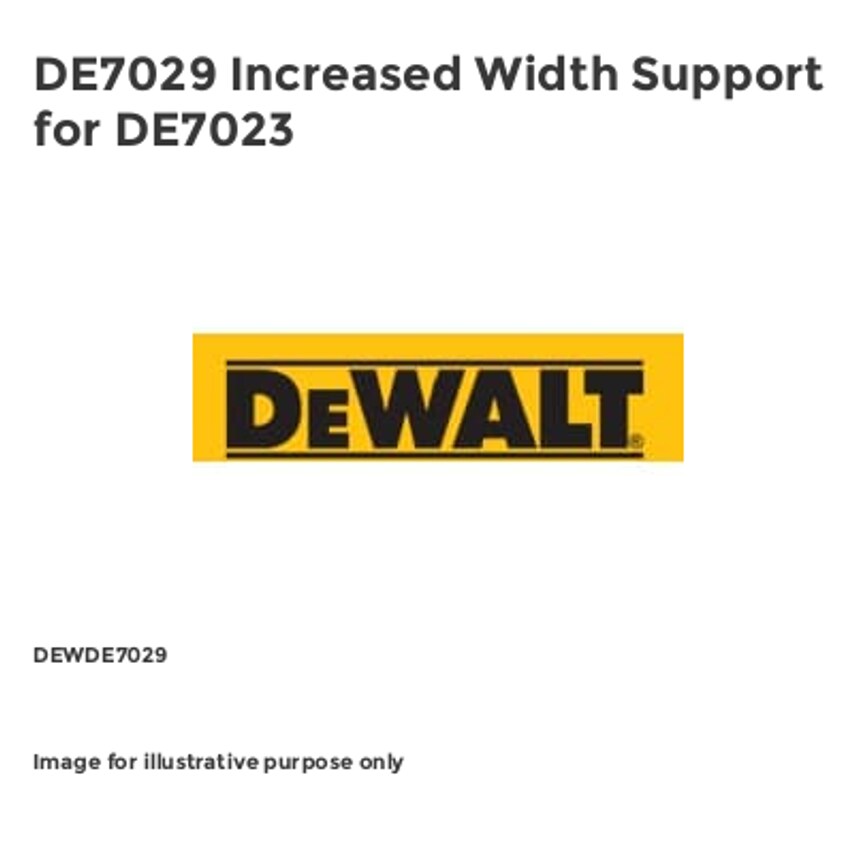 DE7029 Increased Width Support for DE7023