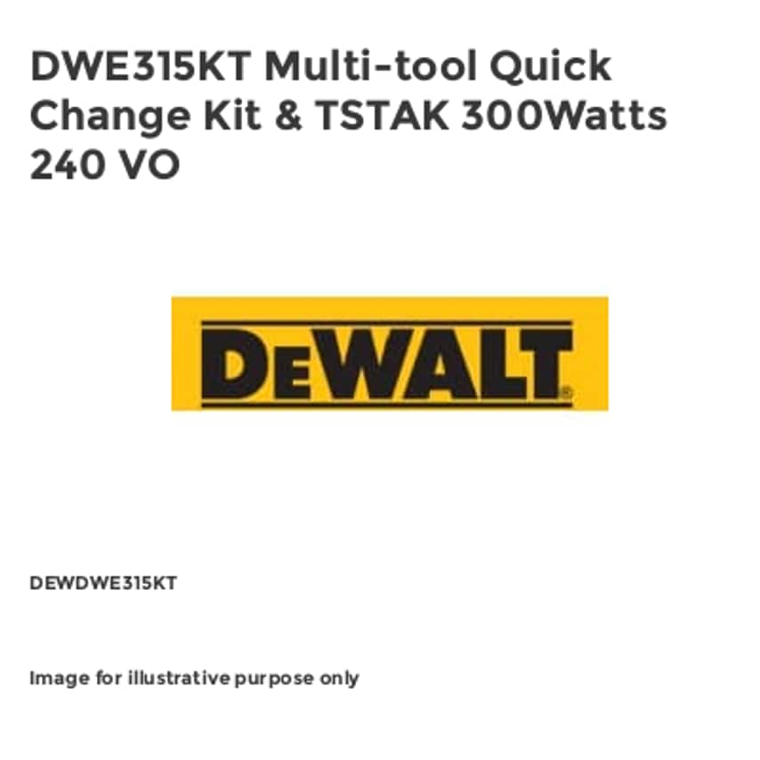 DWE315KT Multi-tool Quick Change Kit & TSTAK 300Watts 240 VO DEWDWE315KT