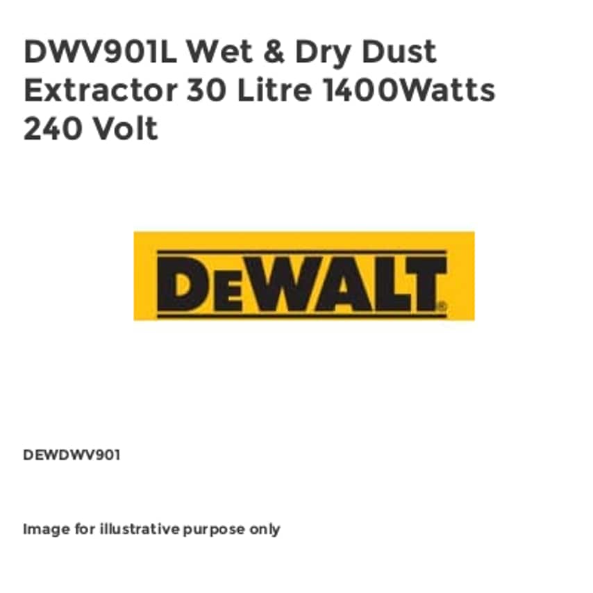DWV901L Wet & Dry Dust Extractor 30 Litre 1400Watts 240 Volt