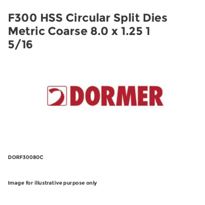 F300 HSS Circular Split Dies Metric Coarse 8.0 x 1.25 1 5/16