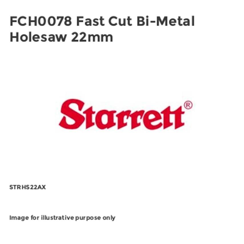 FCH0078 Fast Cut Bi-Metal Holesaw 22mm