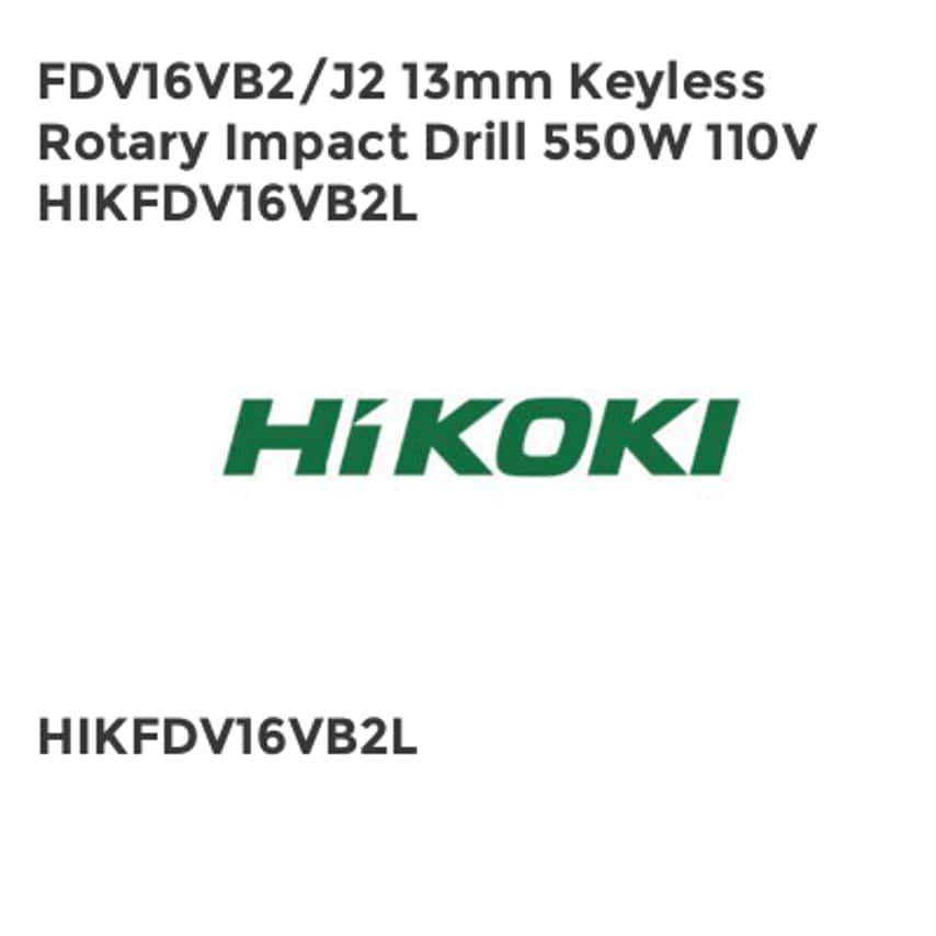 FDV16VB2/J2 13mm Keyless Rotary Impact Drill 550W 110V HIKFDV16VB2L