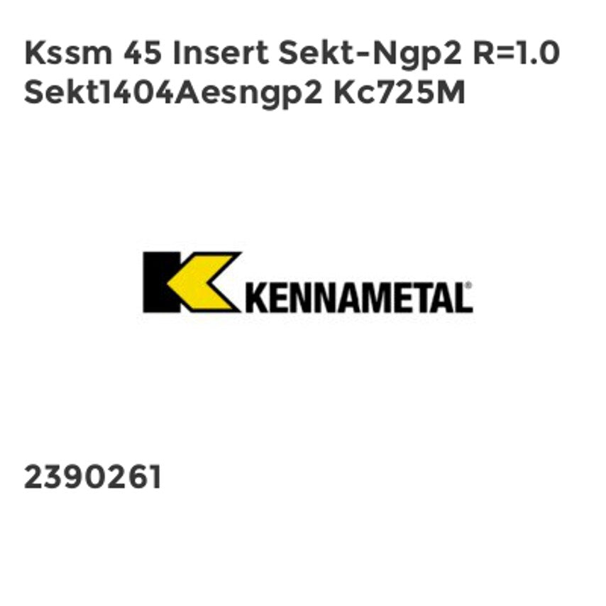 KSSM 45 Insert SEKT-NGP2 R=1.0 SEKT1404AESNGP2 KC725M