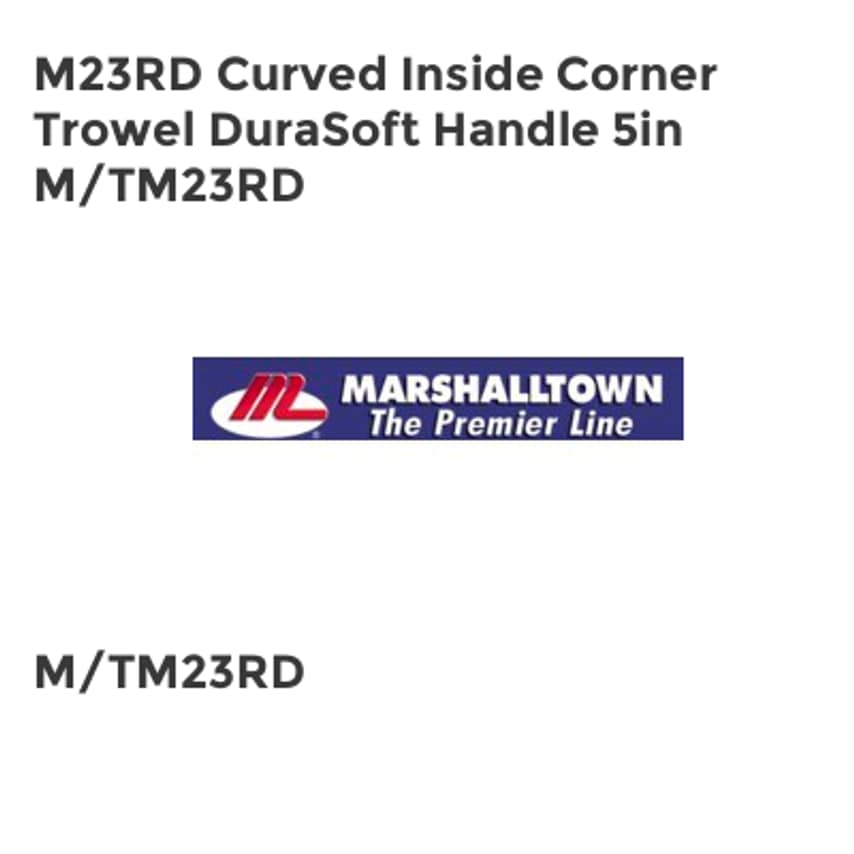 M23RD Curved Inside Corner Trowel DuraSoft Handle 5in M/TM23RD