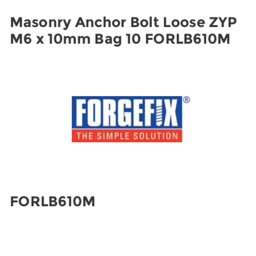 Masonry Anchor Bolt Loose ZYP M6 x 10mm Bag 10 FORLB610M