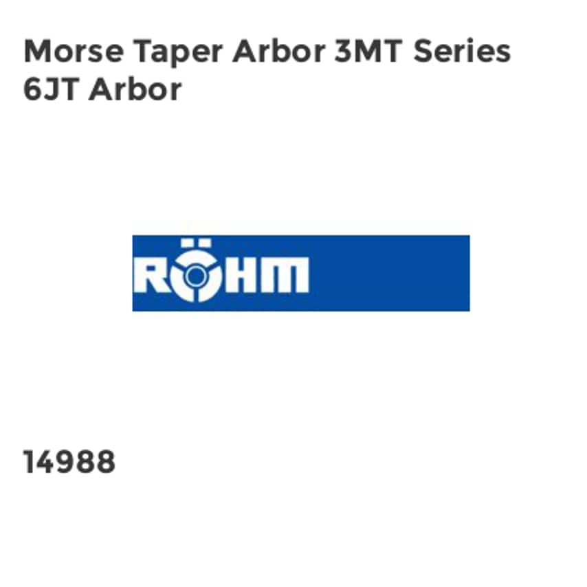Morse Taper Arbor 3MT Series 6JT Arbor ROH14988