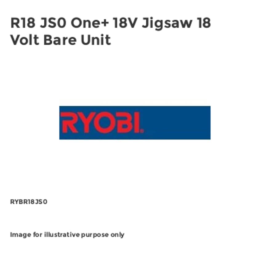 R18 JS0 One+ 18V Jigsaw 18 Volt Bare Unit
