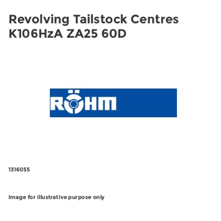 Revolving Tailstock Centres K106HzA ZA25 60D