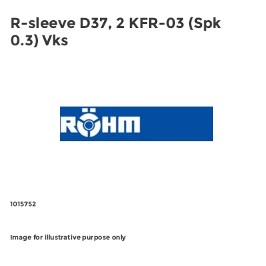 R-sleeve D37, 2 KFR-03 (Spk 0.3) Vks