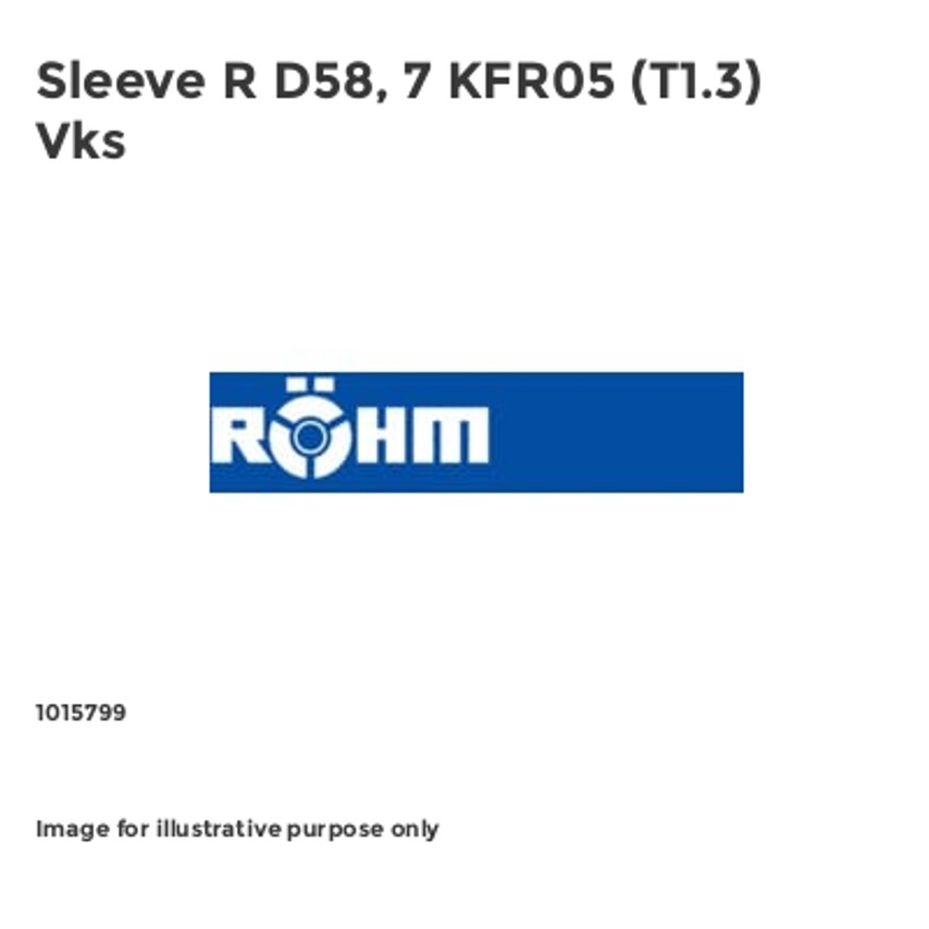 Sleeve R D58, 7 KFR05 (T1.3) Vks