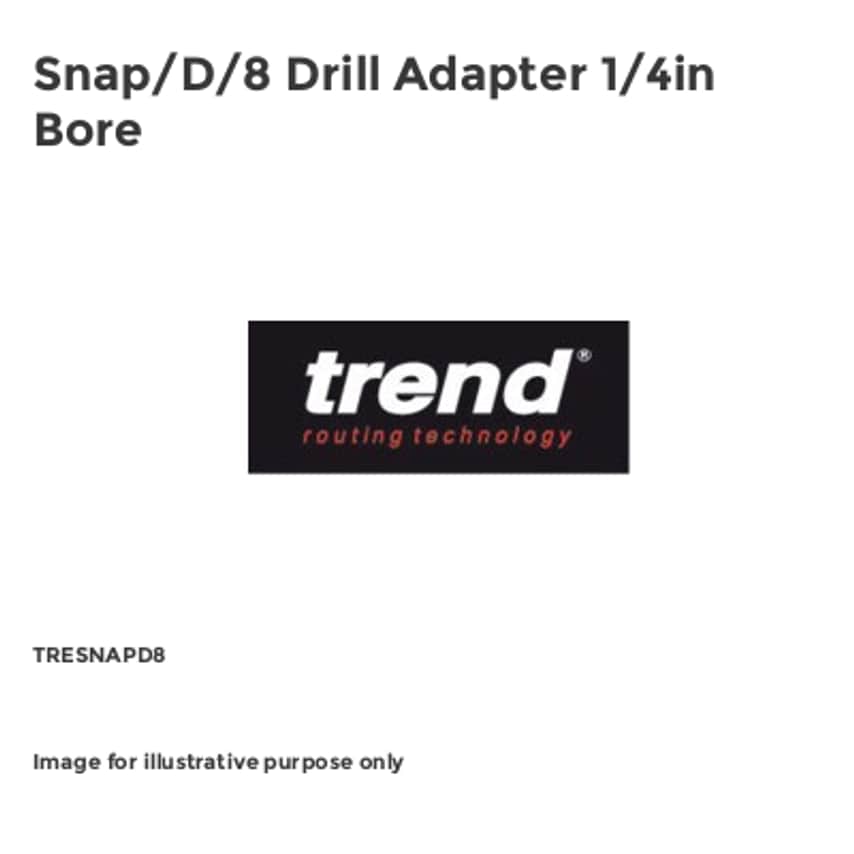 Snap/D/8 Drill Adapter 1/4in Bore TRESNAPD8