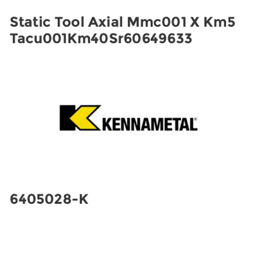 Static Tool Axial Mmc001 X Km5 Tacu001Km40Sr60649633
