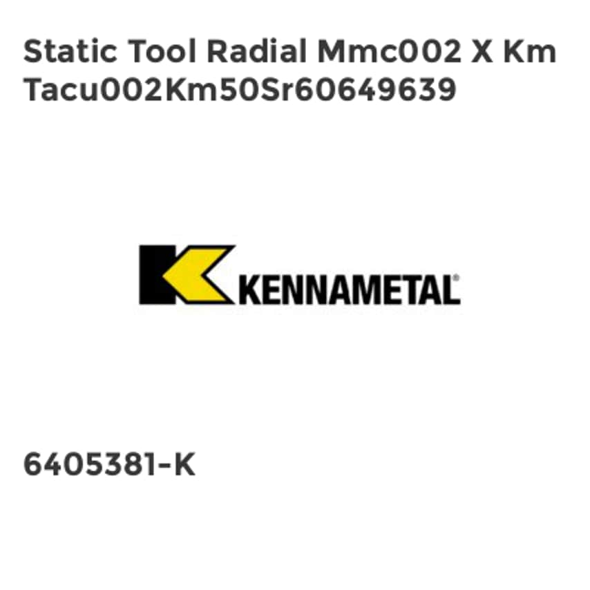Static Tool Radial Mmc002 X Km Tacu002Km50Sr60649639