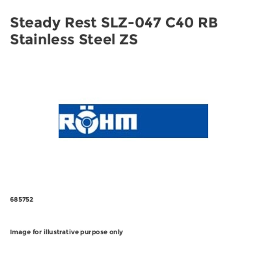 Steady Rest SLZ-047 C40 RB Stainless Steel ZS