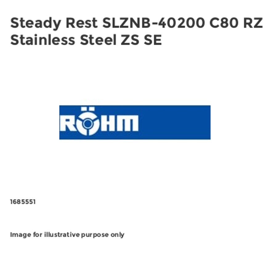 Steady Rest SLZNB-40200 C80 RZ Stainless Steel ZS SE