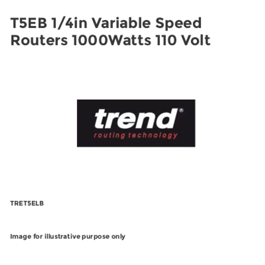 T5EB 1/4in Variable Speed Routers 1000Watts 110 Volt TRET5ELB