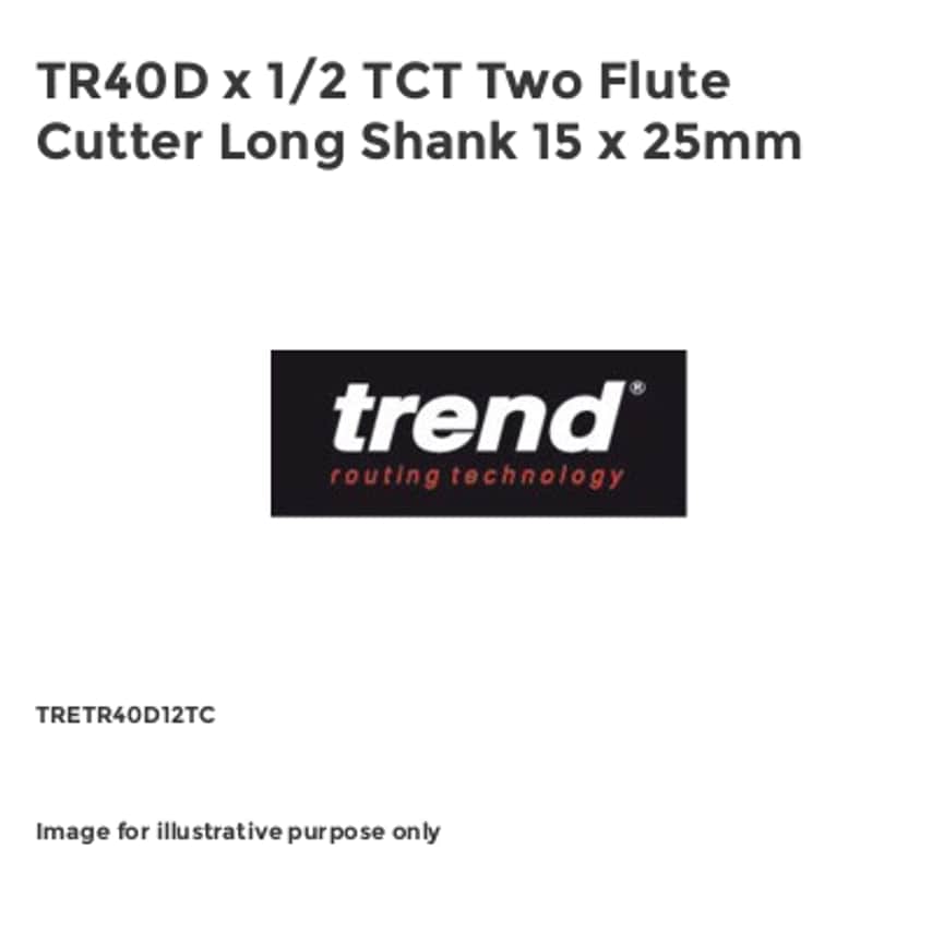 TR40D x 1/2 TCT Two Flute Cutter Long Shank 15 x 25mm TRETR40D12TC