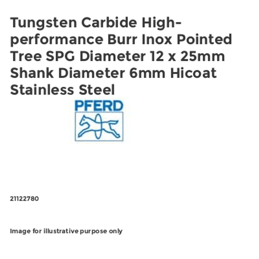 Tungsten Carbide High-performance Burr Inox Pointed Tree SPG Diameter 12 x 25mm Shank Diameter 6mm Hicoat Stainless Steel