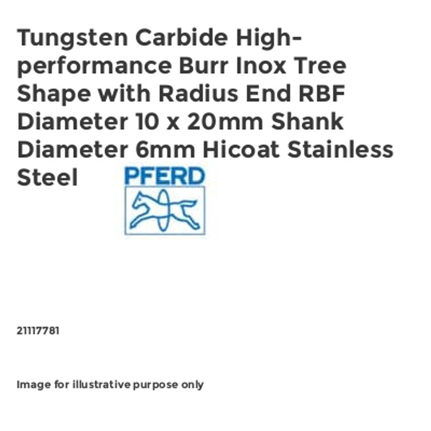 Tungsten Carbide High-performance Burr Inox Tree Shape with Radius End RBF Diameter 10 x 20mm Shank Diameter 6mm Hicoat Stainless Steel