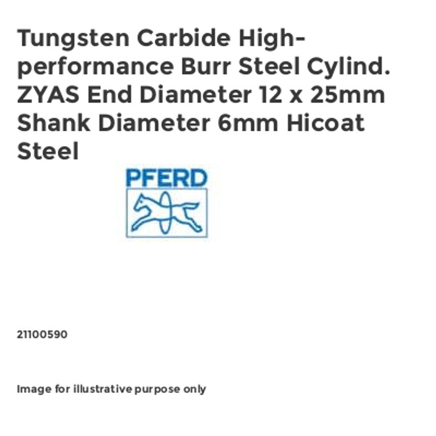 Tungsten Carbide High-performance Burr Steel Cylind. ZYAS End Diameter 12 x 25mm Shank Diameter 6mm Hicoat Steel