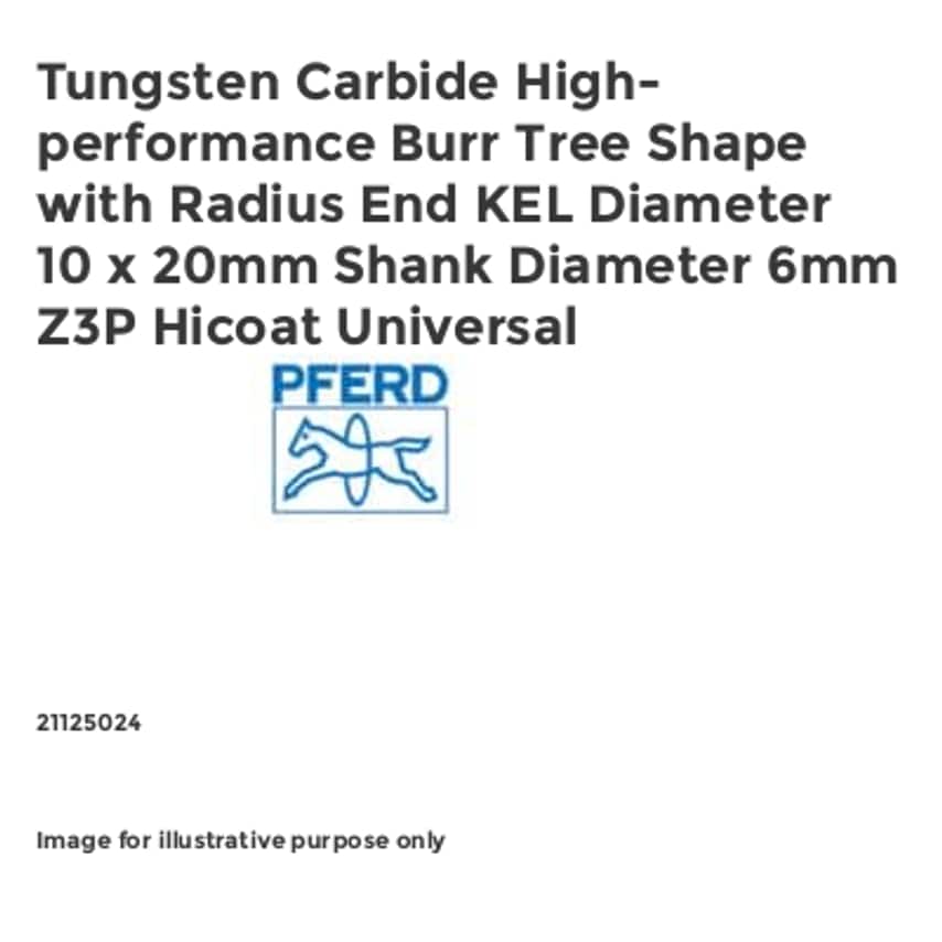 Tungsten Carbide High-performance Burr Tree Shape with Radius End KEL Diameter 10 x 20mm Shank Diameter 6mm Z3P Hicoat Universal