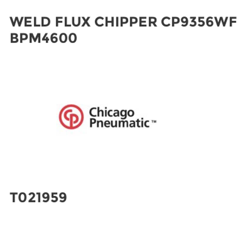 Weld Flux Chipper CP9356WF BPM4600