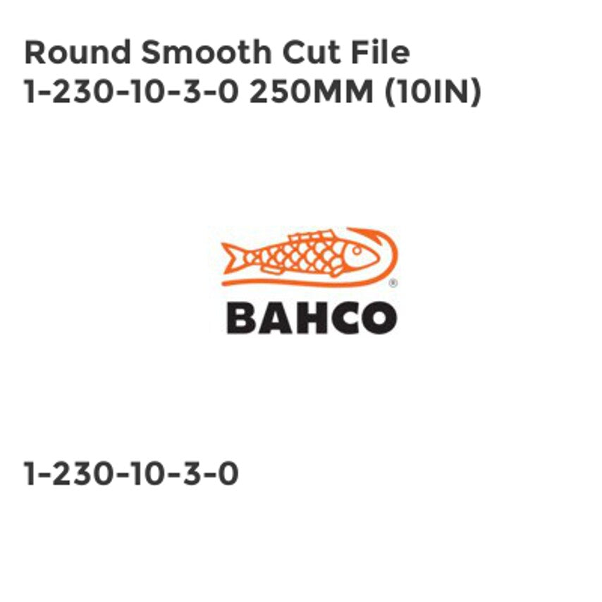 1-230-10-3-0 Round Smooth Cut File 250mm (10in) BAHRSM10