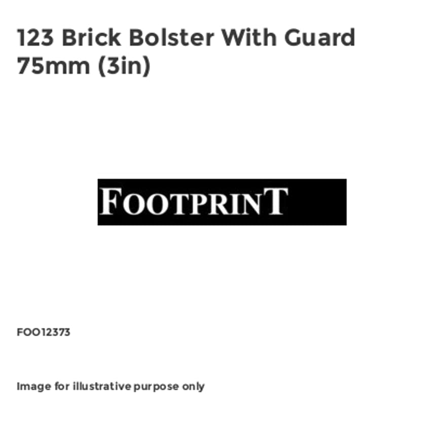 123 Brick Bolster With Guard 75mm (3in)