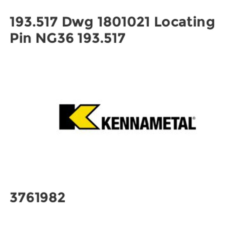 193.517 Dwg 1801021 Locating Pin NG36 193.517