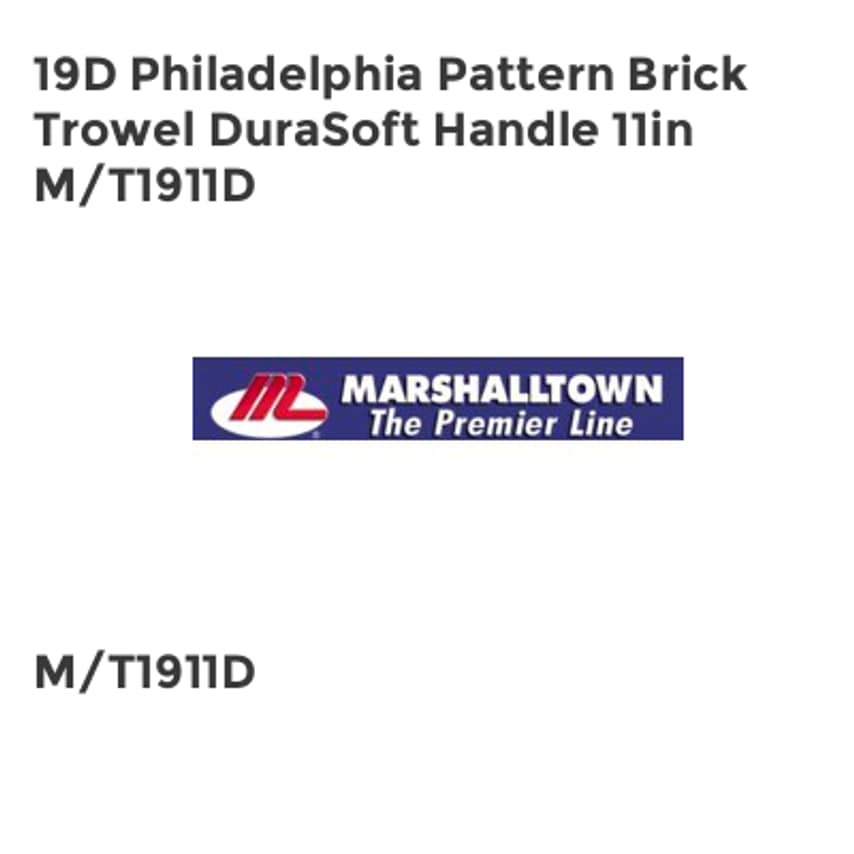 19D Philadelphia Pattern Brick Trowel DuraSoft Handle 11in M/T1911D