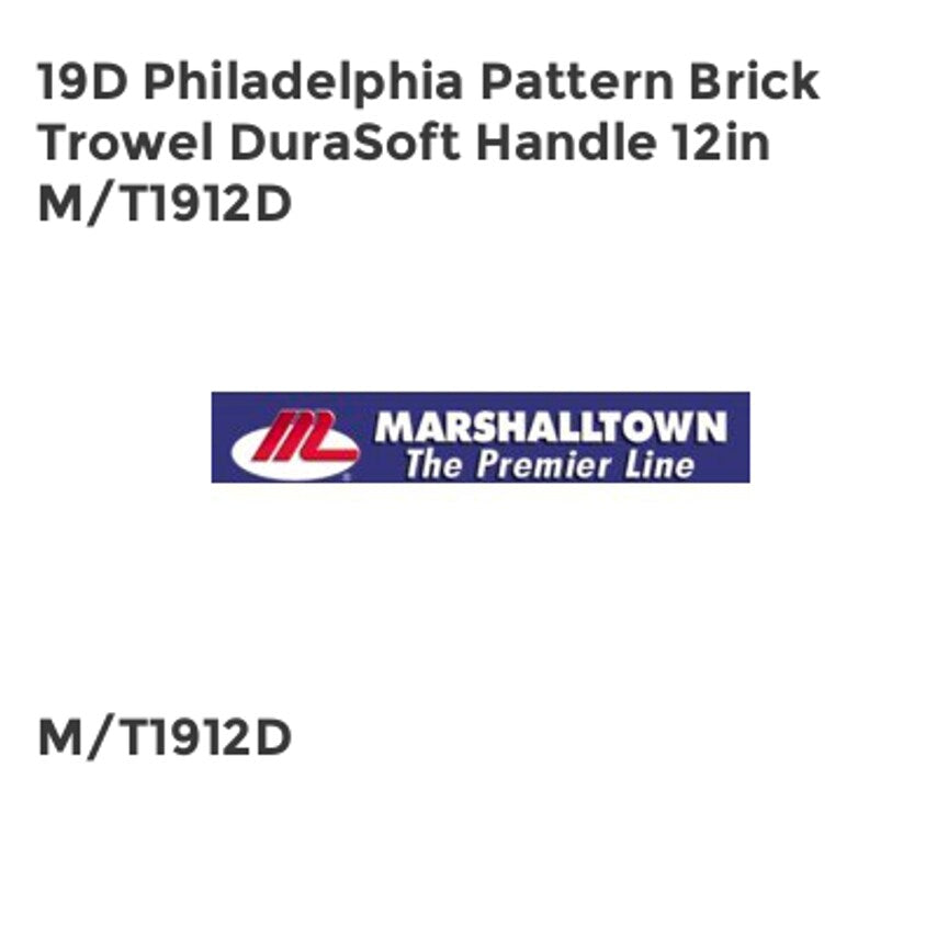 19D Philadelphia Pattern Brick Trowel DuraSoft Handle 12in M/T1912D