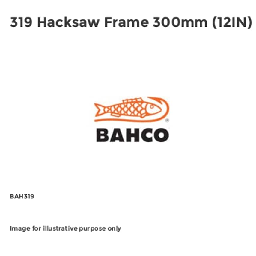 319 Hacksaw Frame 300mm (12IN)