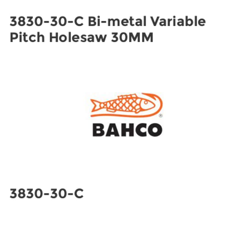 3830-30-C Bi-Metal Variable Pitch Holesaw 30mm BAH383030C
