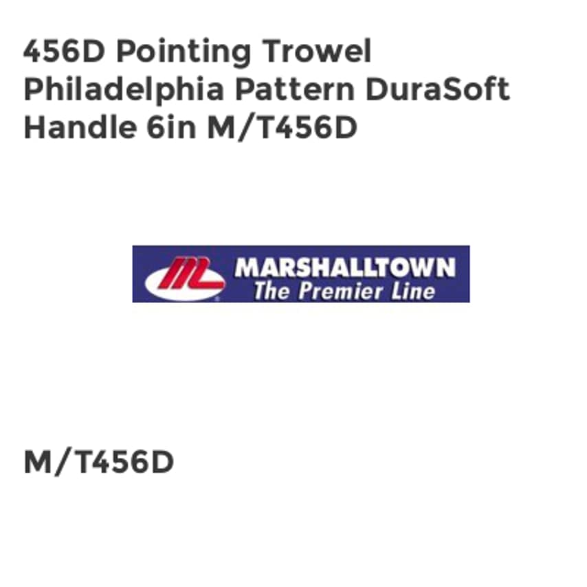 456D Pointing Trowel Philadelphia Pattern DuraSoft Handle 6in M/T456D