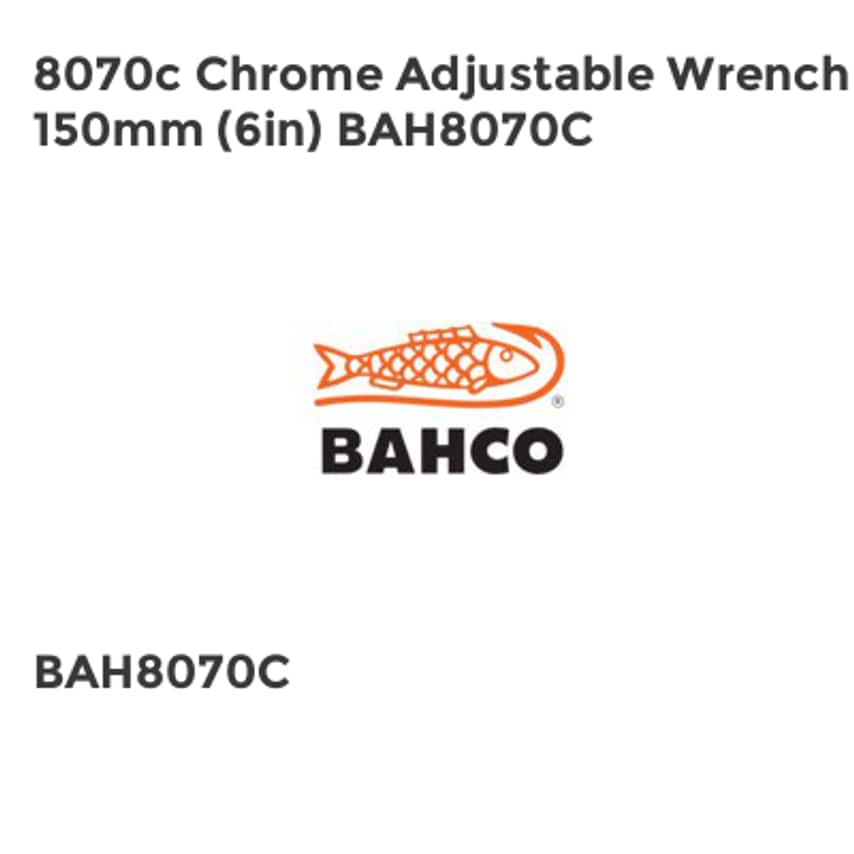 8070c Chrome Adjustable Wrench 150mm (6in) BAH8070C