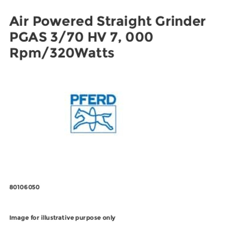 Air Powered Straight Grinder PGAS 3/70 HV 7, 000 Rpm/320Watts