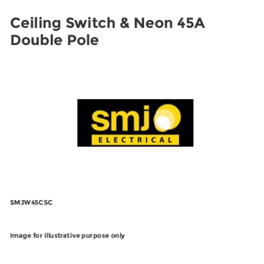 Ceiling Switch & Neon 45A Double Pole SMJW45CSC