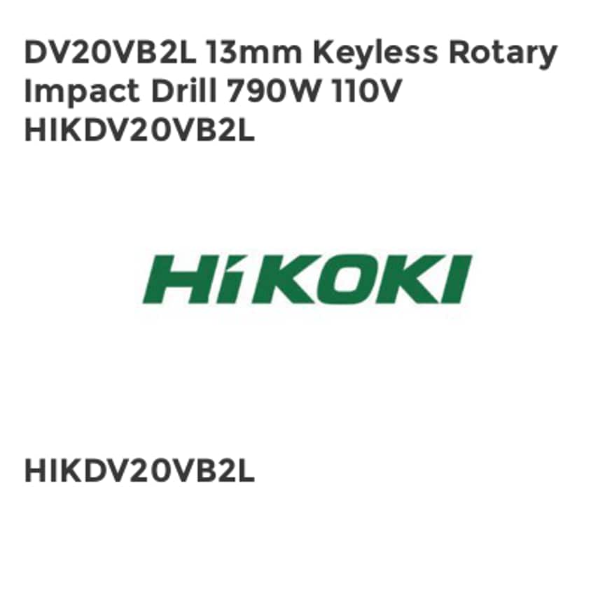 DV20VB2L 13mm Keyless Rotary Impact Drill 790W 110V HIKDV20VB2L