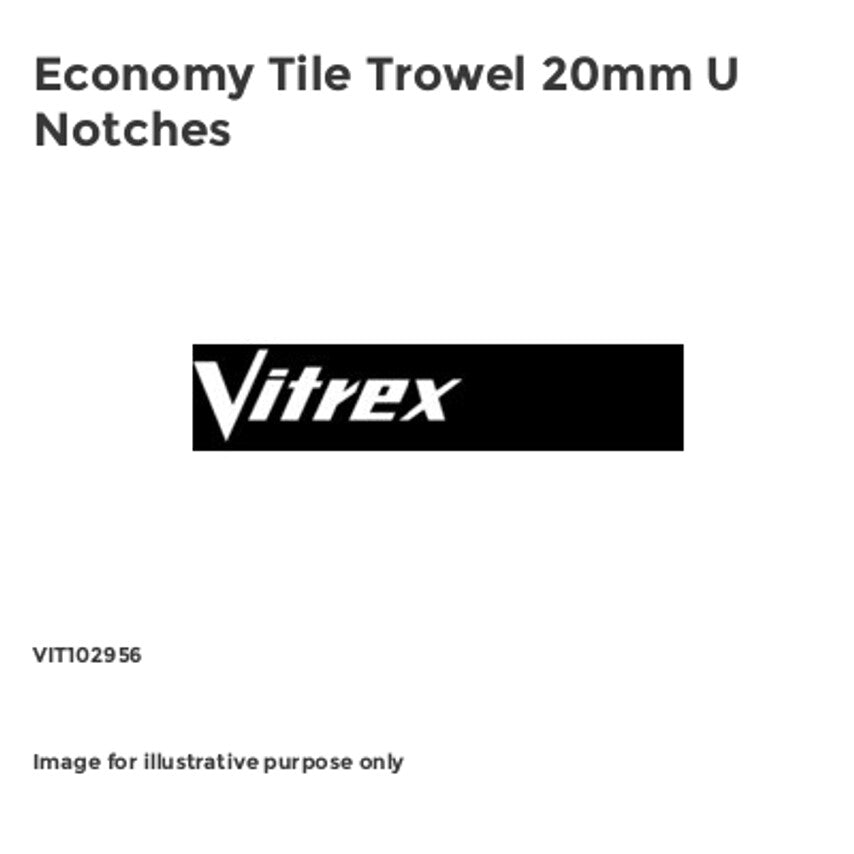 Economy Tile Trowel 20mm U Notches