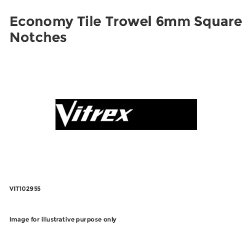 Economy Tile Trowel 6mm Square Notches